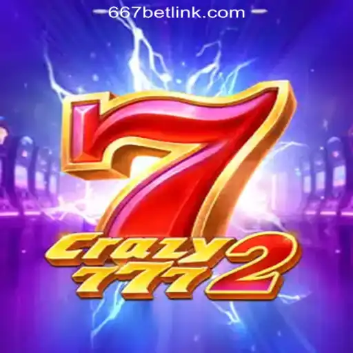 Crazy7772: Dive into the Thrilling World of 667bet.COM Oficial Slots Brasil #1