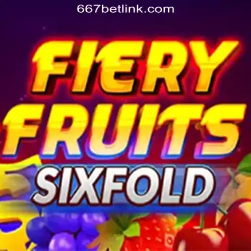 Discover the Thrills of FieryFruitsSixFold: The Premier Experience at 667bet.COM Oficial Slots Brasil #1