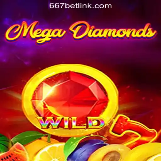 Unveiling MegaDiamond: The Ultimate Slot Experience with 667bet.COM Oficial Slots Brasil #1