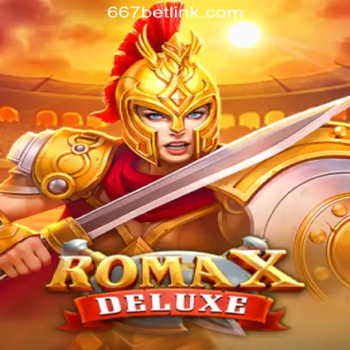 Exploring RomaXDeluxe: The Thrilling World of 667bet.COM Oficial Slots Brasil #1